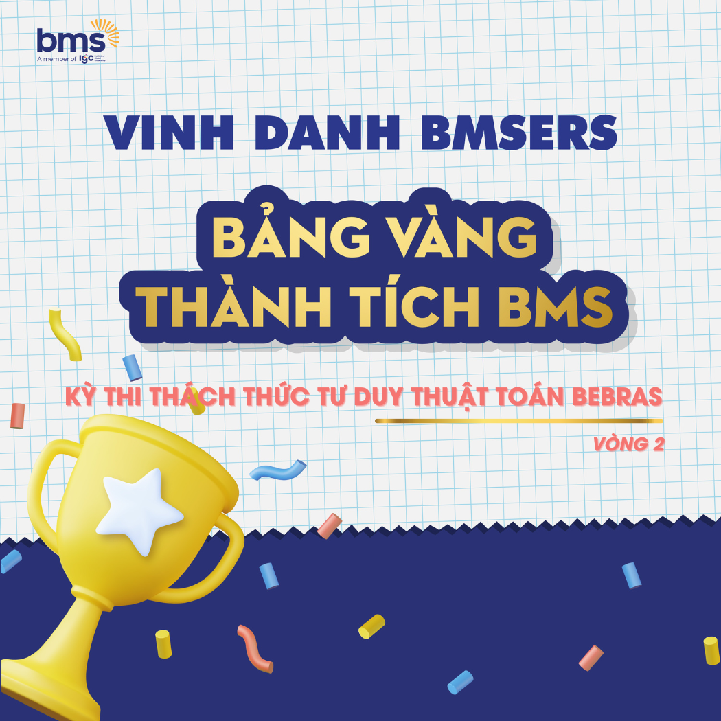 BMSers thành công chinh phục kỳ thi thách thức tư duy thuật toán Bebras - Vòng 2